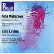 Nina Makarova: Symphony in D minor / Zara Levina: Piano Concerto 2 (Russian Disc)