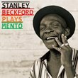 Stanley Beckford Plays Mento