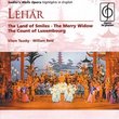 Léhar: The Land of Smiles; The Merry Widow; The Count of Luxembourg (Highlights)