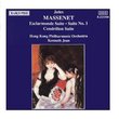 MASSENET: Escarlmonde Suite / Suite No. 1 / Cendrillon Suite