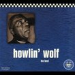 Howlin' Wolf: His Best (Chess 50th Anniversary Collection)