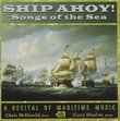 Ship Ahoy! Songs of the Sea