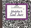 Jazz 101: Introduction to Soul Jazz