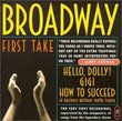 Broadway: First Take 1