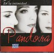 Pandora "En La Intimidad" By 100anosdemusica
