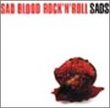 Sad Blood Rock N Roll