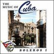 Boleros I / The Music Of Cuba