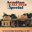 Acadian All Star Special - The Pioneering Cajun Recordings Of J.D. Miller