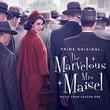 The Marvelous Mrs. Maisel: Season 1 [Music From The Prime Original Series]