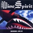 Bombs Away by Wine Spirit (2010-05-18)
