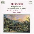 Bruckner: Symphony No. 3 (1873 Original Version, ed. Nowak)