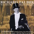 Richard Tauber: You Are My Heart's Delight