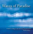 Waves of Paradise - A Field Recording to Aid with Sleep, Meditation & Daydreaming