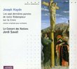 Joseph Haydn: Les sept dernières paroles de notre Rédempteur sur la Croix (Version originale pour orchestre)
