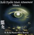 Reiki Psychic Music Attunement CD Volume I