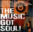 Music Got Soul: Soul of Young Jamaica 1968-72