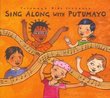 Putumayo Kids: Sing Along With Putumayo