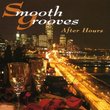 Smooth Grooves: After Hours