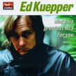 Ed Kuepper - Sings His Greatest Hits for You