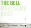 Make Some Quiet
