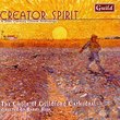 Creator Spirit: A 20th Century Choral Anthology