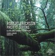 Robert Erickson: Pacific Sirens