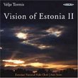 Veljo Tormis: Vision of Estonia II