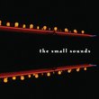 The Small Sounds