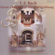 J.S. Bach: Great Chorales of the Clavierübung
