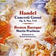 Handel: Concerti Grossi, Op. 6, Part 2