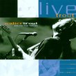 Live Trout: At Tampa Bay Blues Fest March 2000