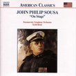 John Philip Sousa: On Stage