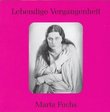 Lebendige Vergangenheit: Marta Fuchs