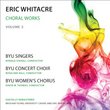 Eric Whitacre Choral Works, Vol. 2