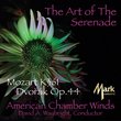 The Art of the Serenade: Mozart K361; Dvorak Op. 44