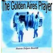 The Golden Aires Prayer