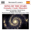 Song Of The Stars: Granados; Casals; Blancafort