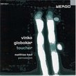 Vinko Globokar: Toucher