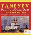 Taneyev: Piano Trio in D Major, Op. 22 Boridin Trio
