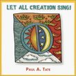 Let All Creation Sing!
