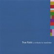 True Faith - A Tribute to New Order