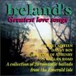 Ireland's Greatest Love Songs