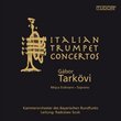 Italian Trumpet Concertos [Hybrid SACD]