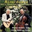Ricordanza: Music for Cello & Guitar