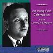 Irving Fine Celebration - Great Performances from the Library of Congress, Volume 16