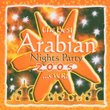 Best Arabian Nights Party 2005 Ever