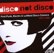 Disco Not Disco 1974-1986