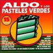Aldo Y Los Pasteles Verdes