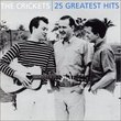 Crickets - Crickets: 25 Greatest Hits