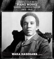 Samuel Coleridge-Taylor: Undiscovered Piano Works